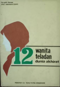 12 Wanita Teladan Dunia Akhirat