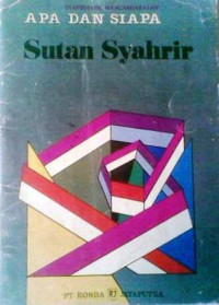 Apa dan Siapa: Sutan Syahrir