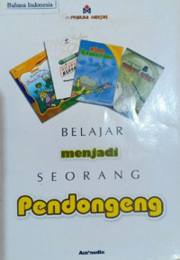 Belajar menjadi Seorang Pendongeng