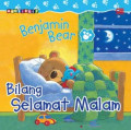 Benjamin Bear: Bilang Selamat Malam