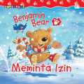 Benjamin Bear: Meminta Izin