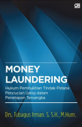 Hukum Pembuktian Pencucian Uang: Money Laundering