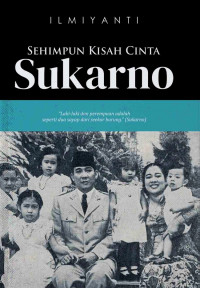 Sehimpun Kisah Cinta Sukarno