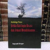 Image of Antologi Puisi Ketika Hati Ingin Bicara dan Jemaru Menuliskannya