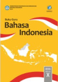Bahasa Indonesia Kelas X Edisi Revisi 2016