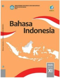 Image of Bahasa Indonesia Kelas XI Edisi Revisi 2017