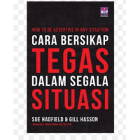 Image of CARA BERSIKAP TEGAS DALAM SEGALA SITUASI