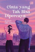 Cinta yang Tak Bisa Dipercaya