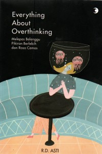 Image of Everything About Overthinking