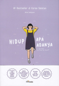 Image of Hidup Apa Adanya: I decided to Live As Myself
