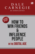 How To Win & Influence People In The Digital Age