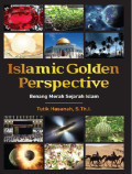 Islamic Golden Perspective: Benang Merah Sejarah Islam