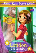 Kecil-Kecil Punya Karya : London I'm Coming