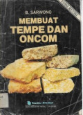 Membuat Tempe Dan Oncom