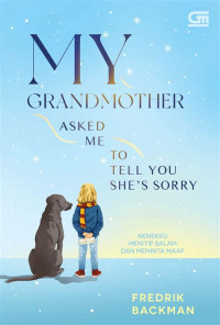 Image of My grandmother asked me to tell you she's sorry