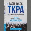 PASTI LOLOS TKPA ( Tes Kemampuan dan Potensi Akademik)