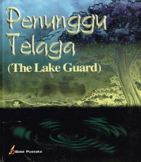 Image of Penunggu Telaga (The Lake Guard)