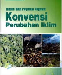 Image of Sepuluh Tahun Perjalanan Negosiasi Konvensi Perubahan Iklim