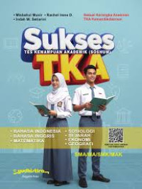 Image of Sukses TKA Tes Kemampuan Akademik (Soshum) SMA/MA/SMK/MAK