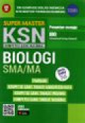 Super Master KSN (Kompetisi Sains Nasional) Biologi SMA/MA