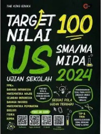 Image of Target Nilai 100 US (Ujian Sekolah) SMA/MA MIPA 2024