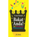 Temu-Kenali: Bakat Anda! dan Optimalkan Penggunaannya