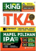 The King: TKA (Tes Kemampuan Akademik) Mapel Pilihan IPA SMA/MA