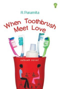 When Toothbrush Meet Love