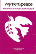 Women for peace: Perempuan untuk perdamaian Indonesia